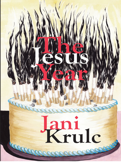 Title details for The Jesus Year by Jani Krulc - Available